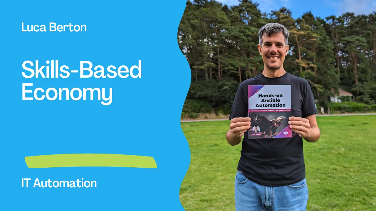 A Journey with Luca Berton in the Skills-Based Economy — IT Automation