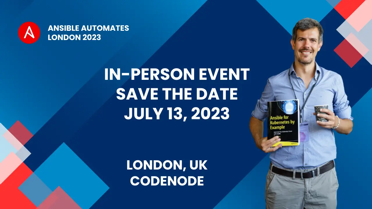Ansible Automates London July 13, 2023