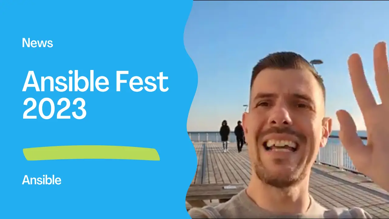 Ansible News - Save the date AnsibleFest at Red Hat Summit 2023, a one-in-a-decade change!
