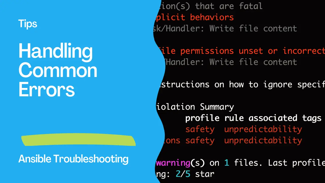 Ansible Troubleshooting: Handling Common Errors