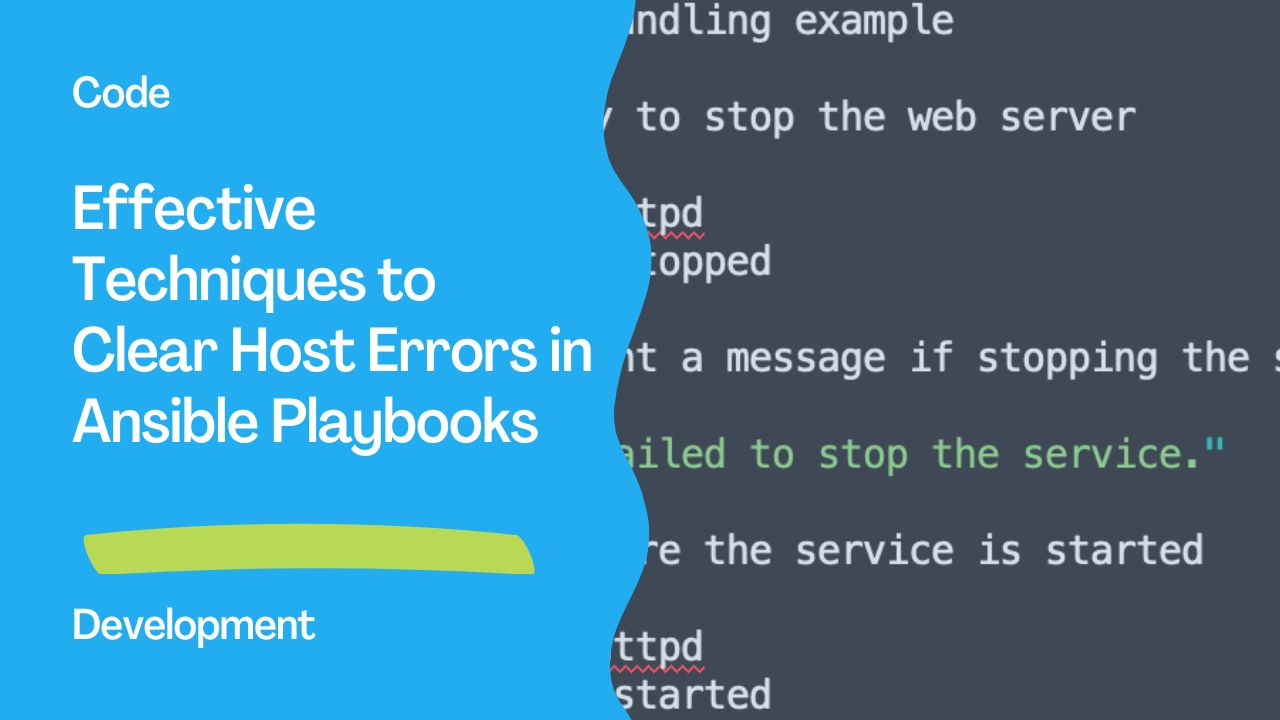 Effective Techniques to Clear Host Errors in Ansible Playbooks