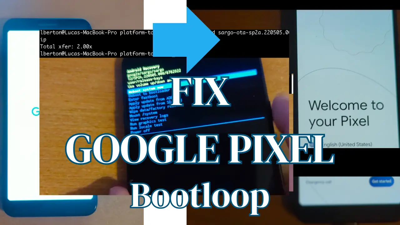 Fix Google Pixel Bootloop Sideloading OTA update