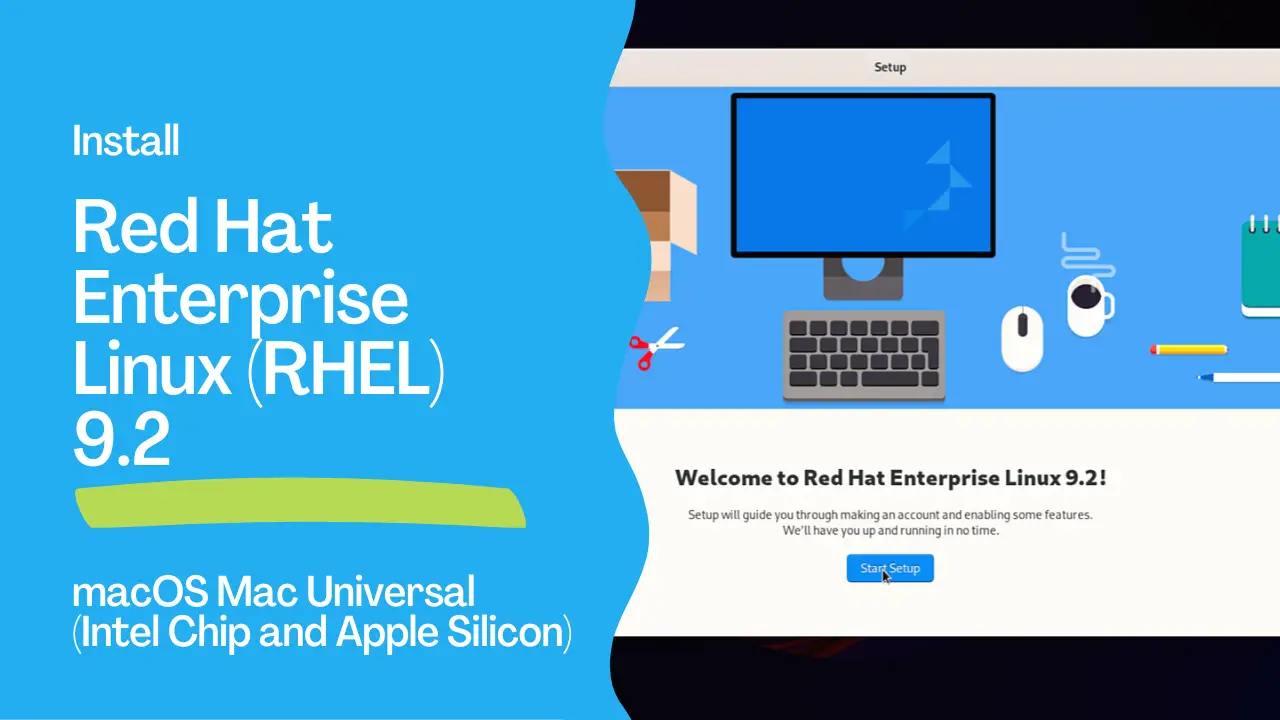How to Run Red Hat Enterprise Linux (RHEL) 9.2 on an Apple Mac