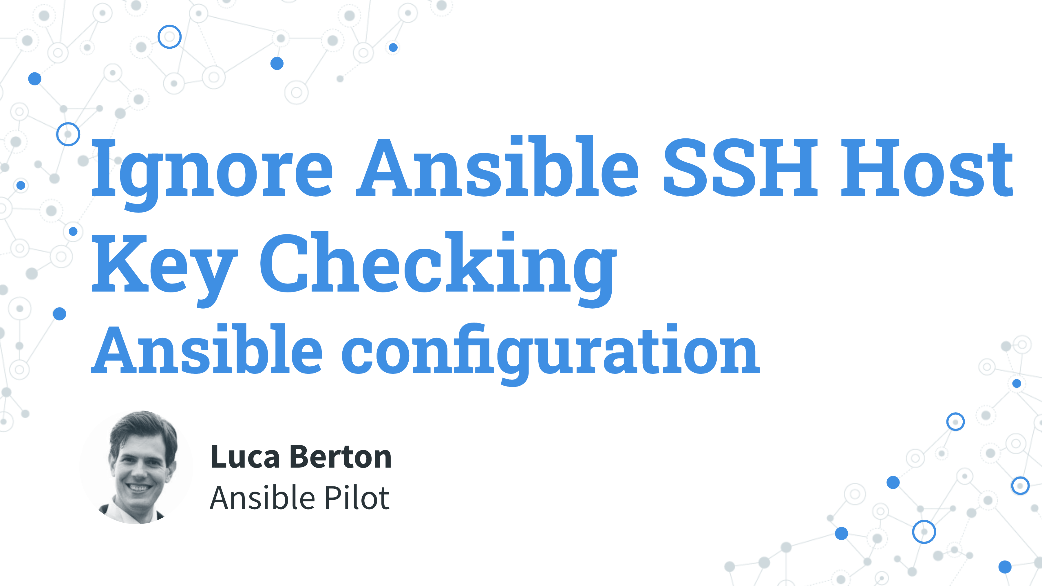 Ignore Ansible SSH Host Key Checking - Ansible configuration
