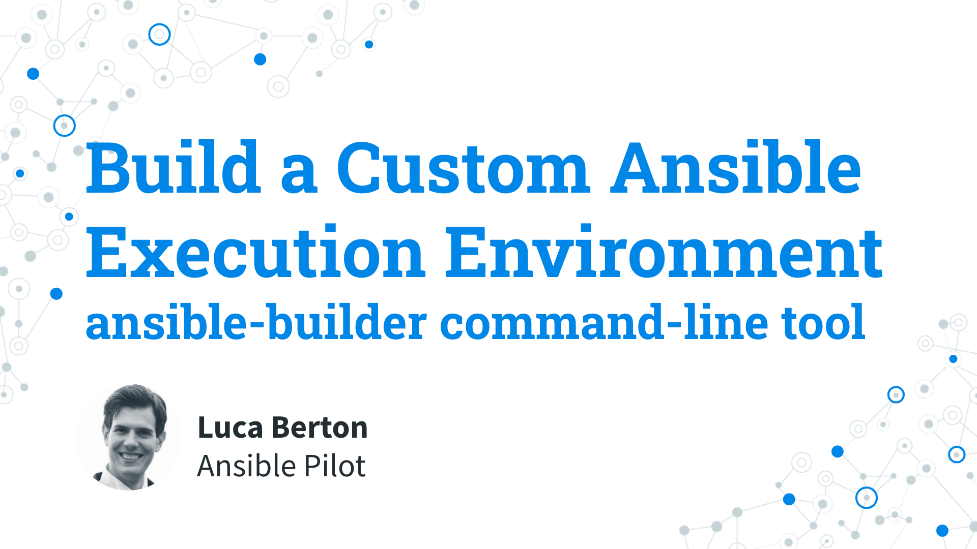 Build a Custom Ansible Execution Environment - ansible-builder command-line tool