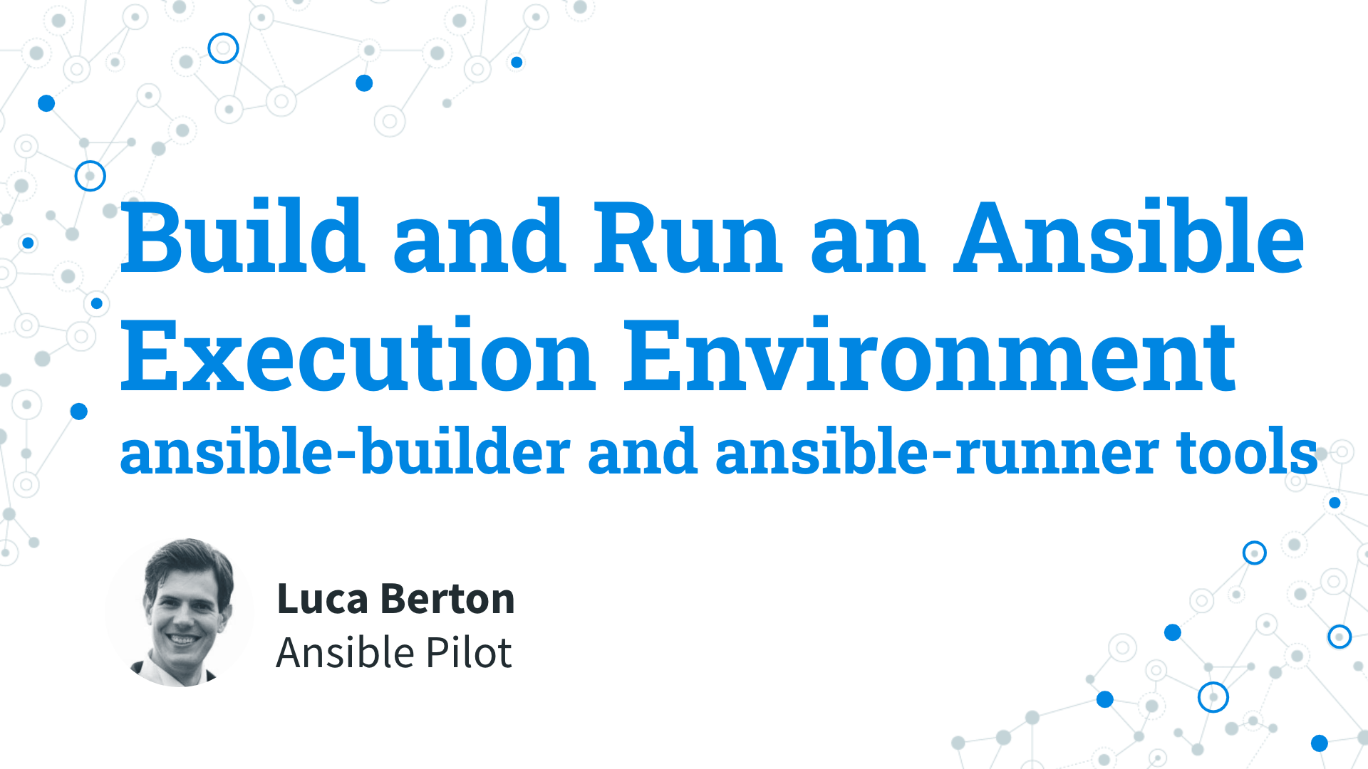 Build and Run an Ansible Execution Environment - ansible-builder and ansible-runner tools