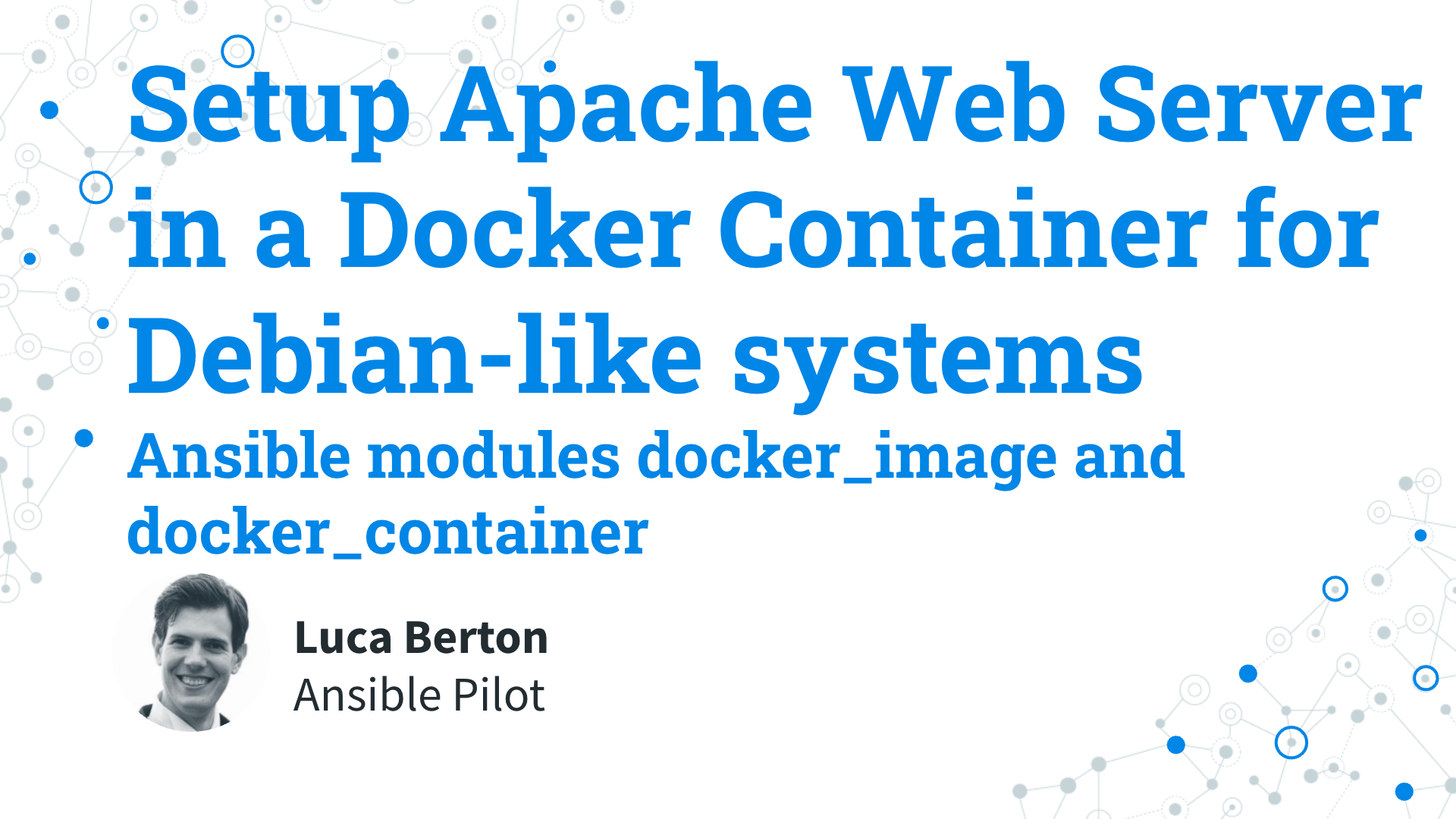 Deploy Apache Web Server in a Docker Container for Debian-like systems - Ansible modules docker_image and docker_container