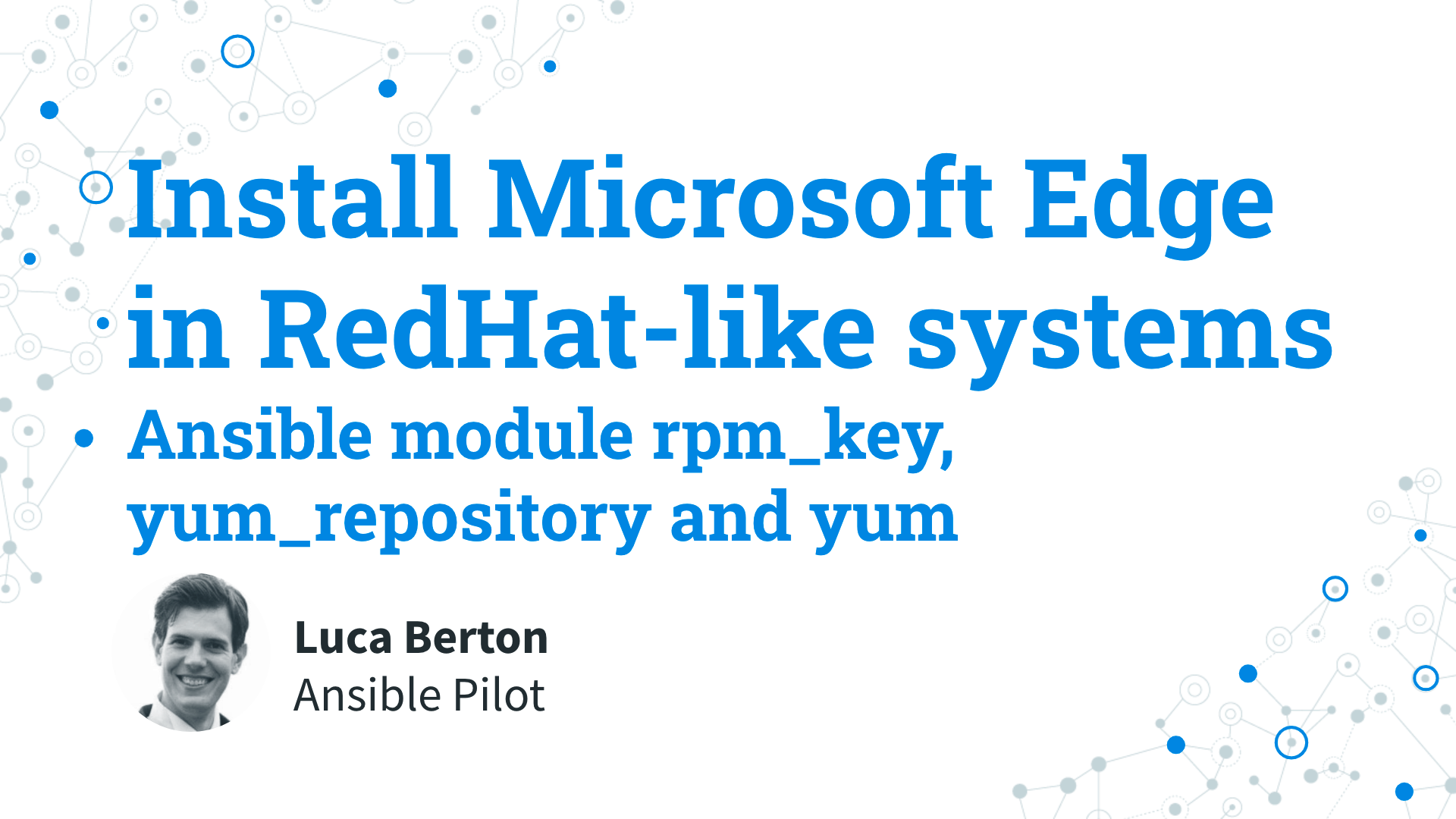 Install Microsoft Edge in RedHat-like systems - Ansible module rpm_key, yum_repository and yum