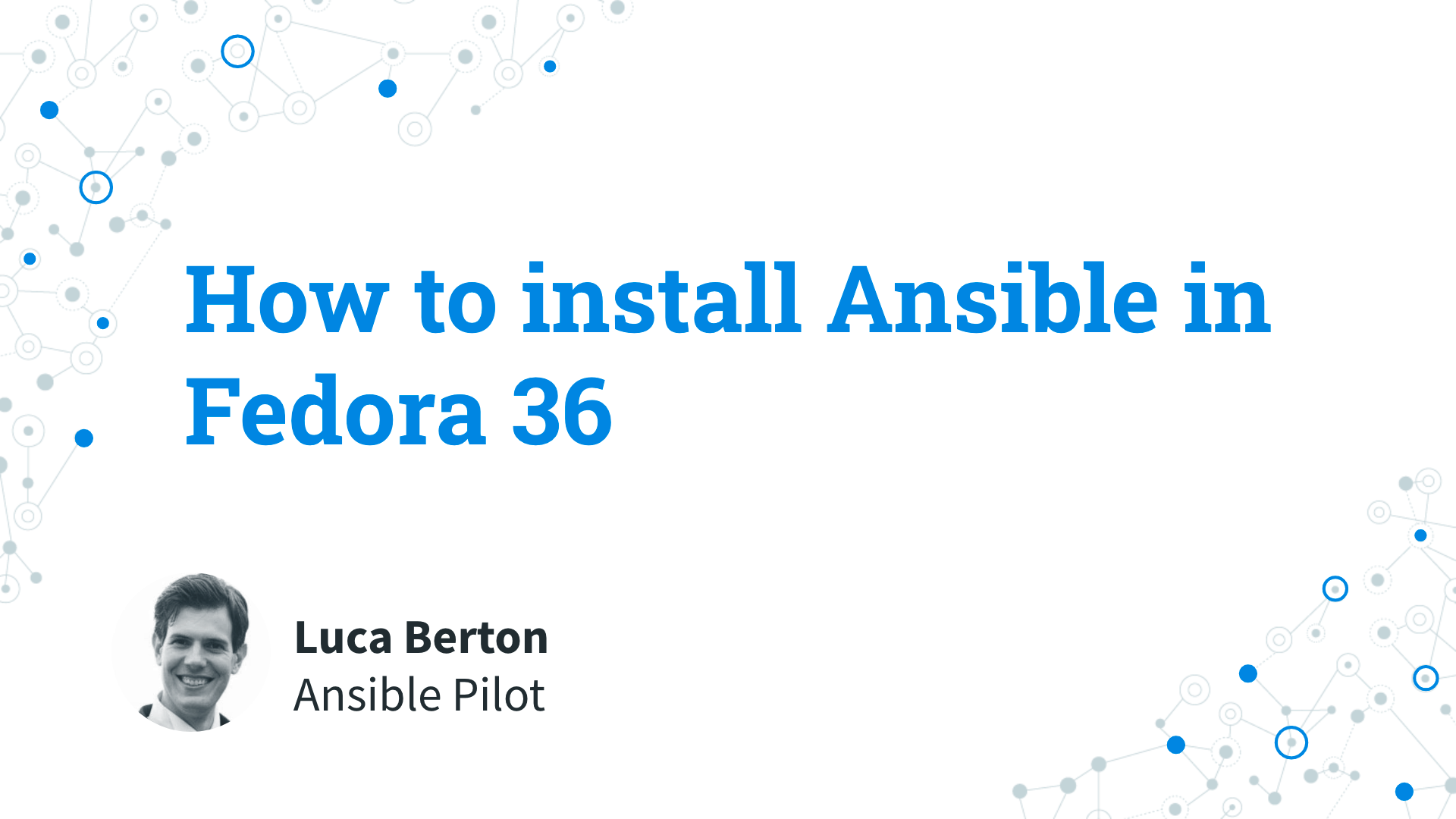 How to install Ansible in Fedora 36 - Ansible install
