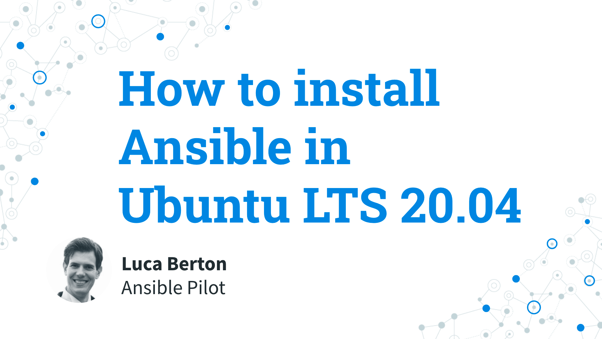 How to install Ansible in Ubuntu 20.04 - Ansible install