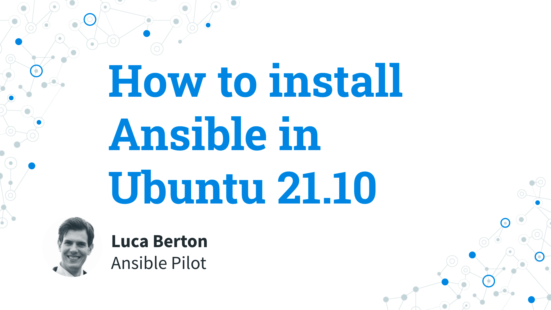 How to install Ansible in Ubuntu 21.10 - Ansible install