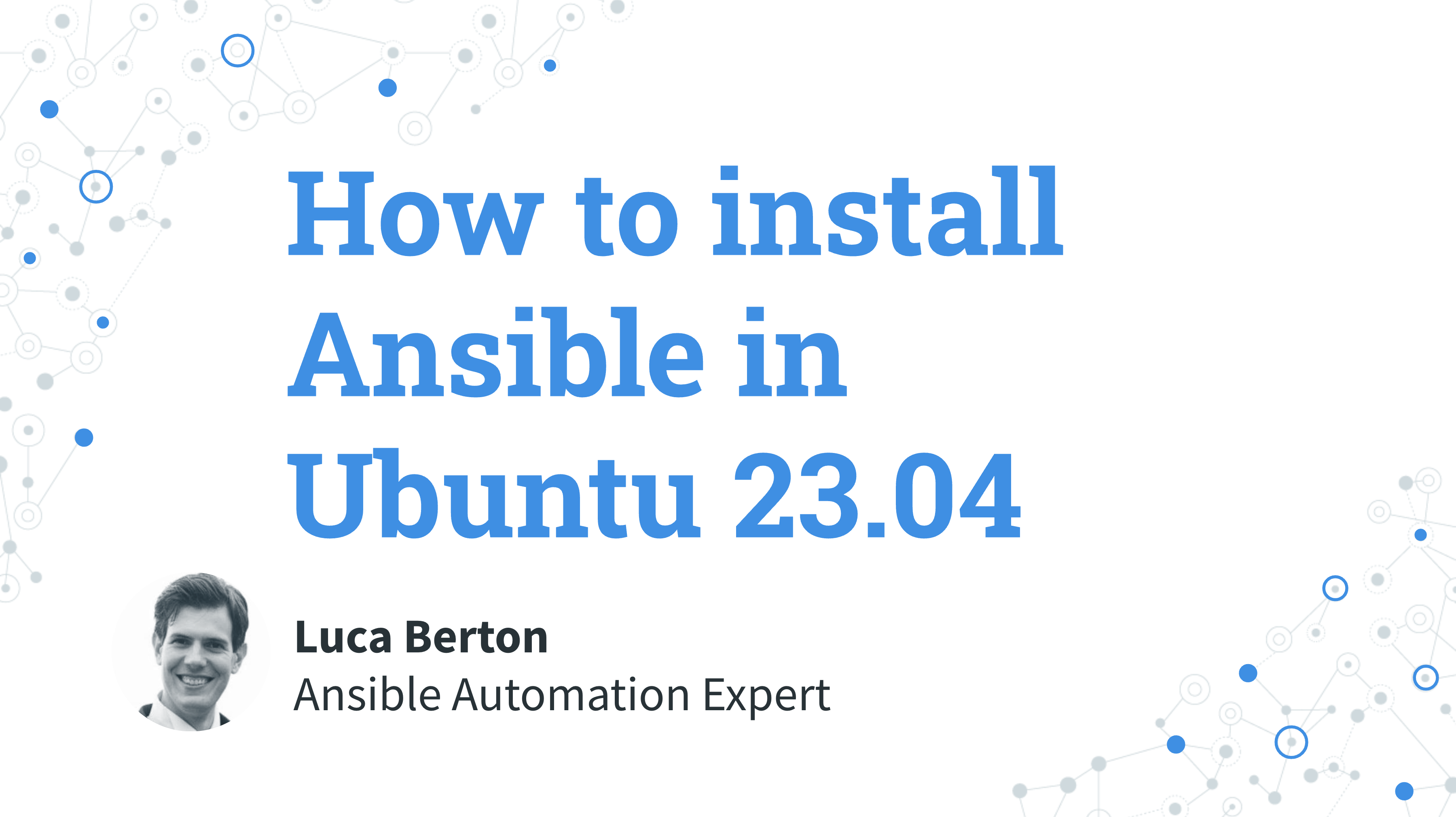 How to install Ansible in Ubuntu 23.04 Lunar Lobster — Ansible Install