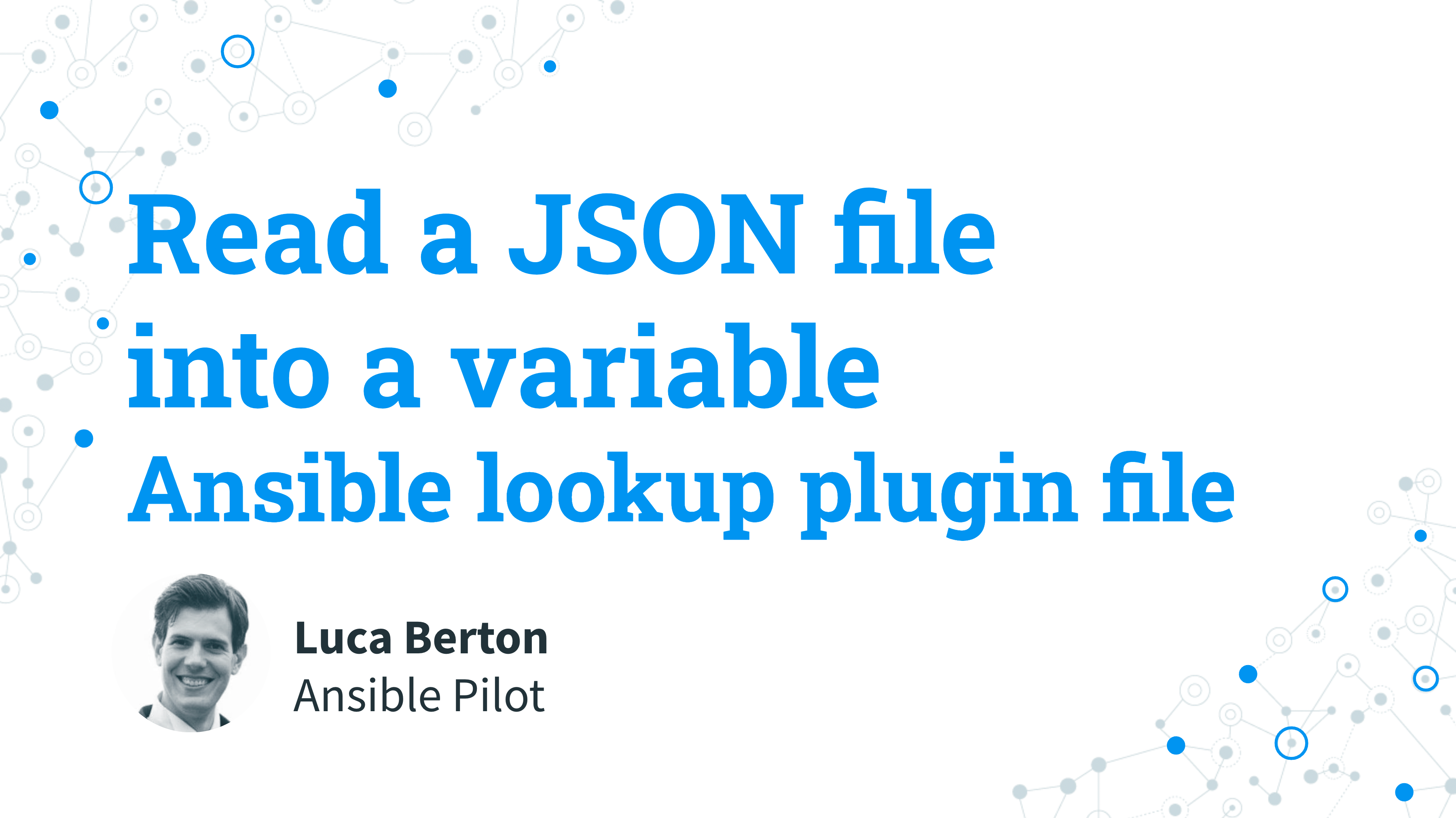 Read a JSON file into a variable - Ansible lookup plugin file