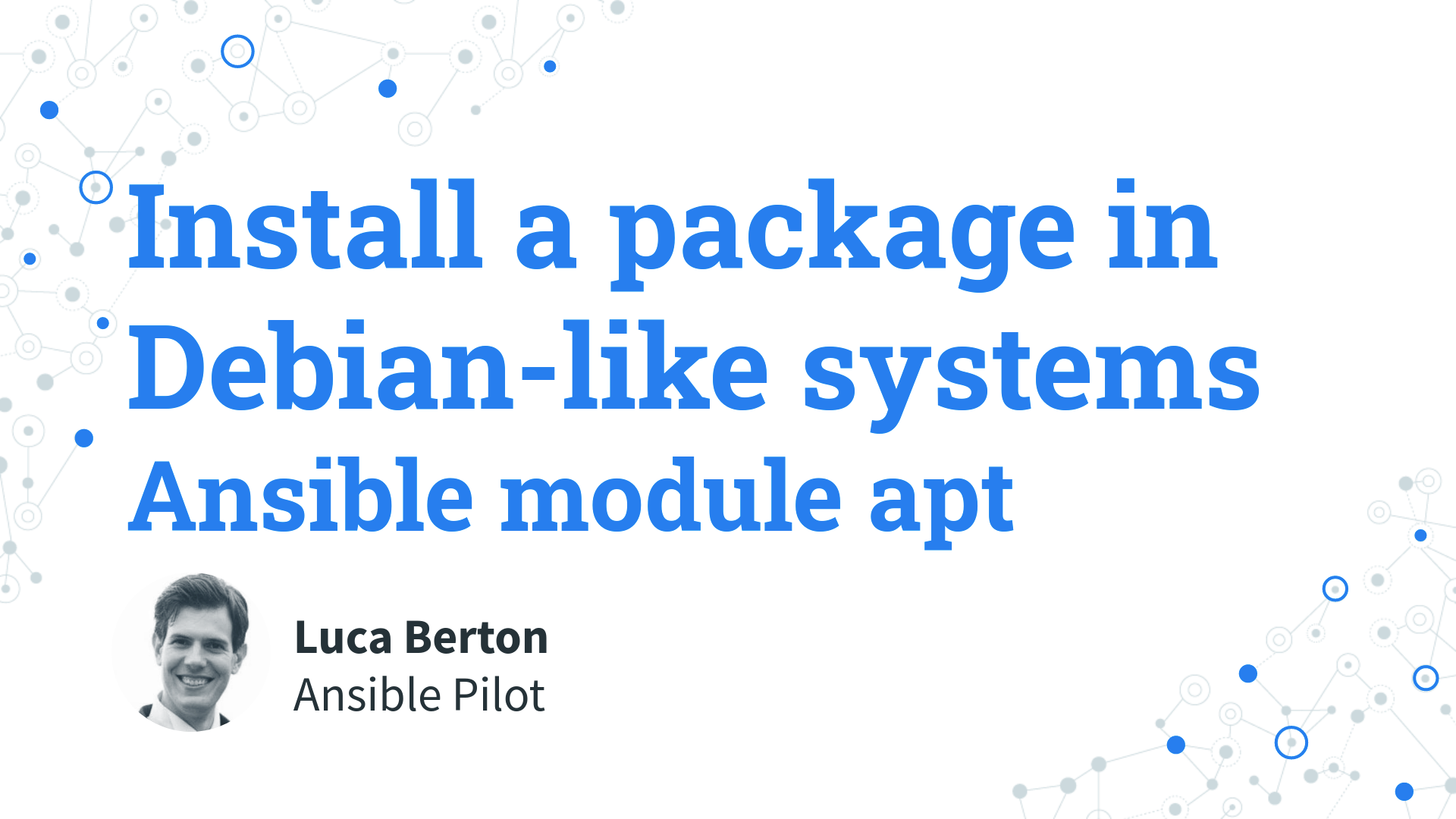 Install a package in Debian-like systems - Ansible module apt