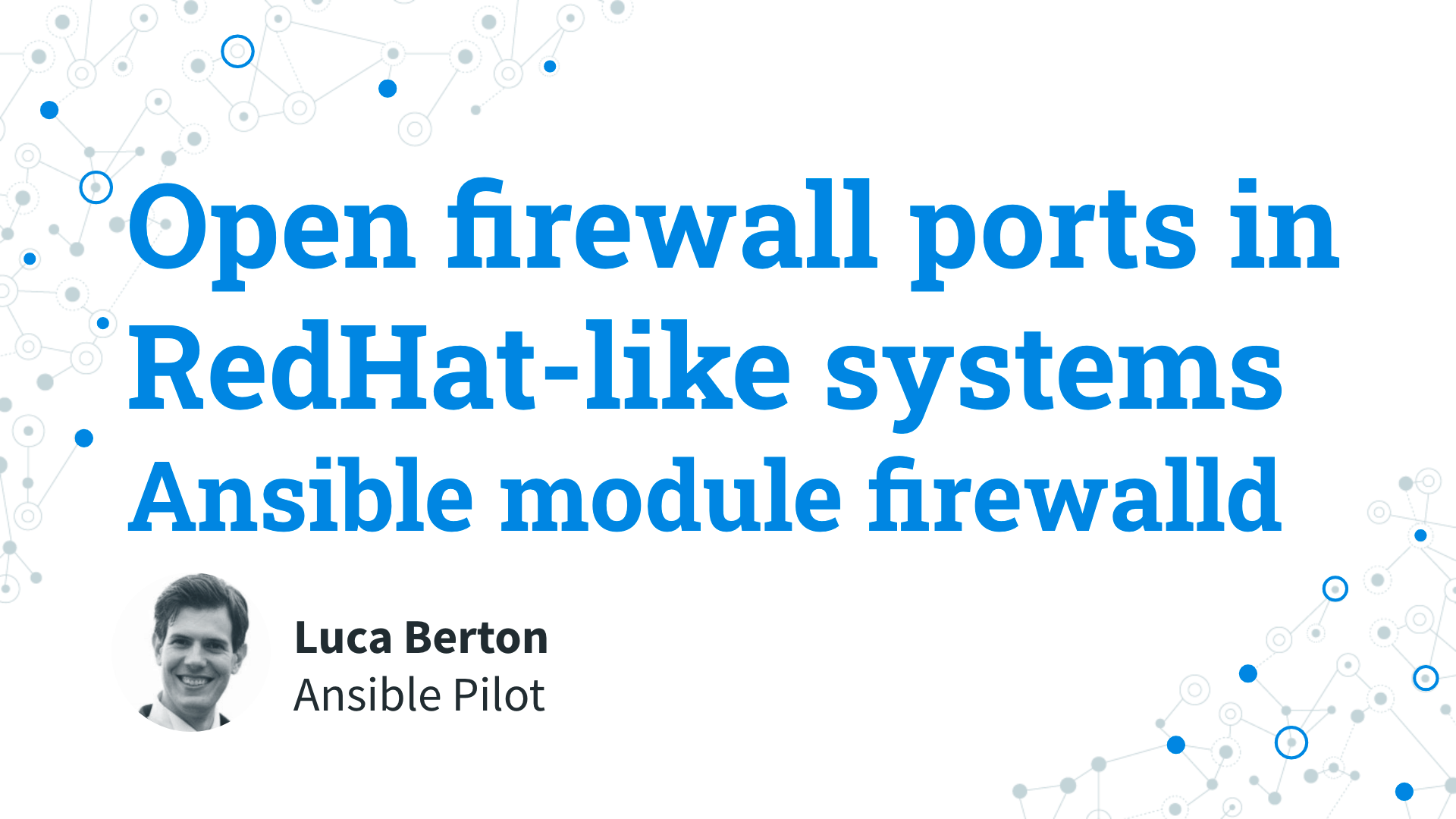 Open firewall ports in RedHat-like systems - Ansible module firewalld