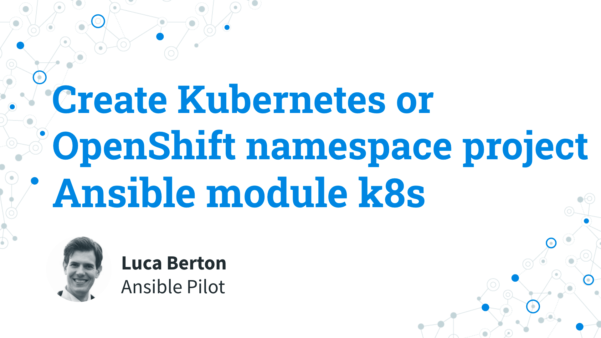 Create Kubernetes K8s or OpenShift OCP namespace project - Ansible module k8s