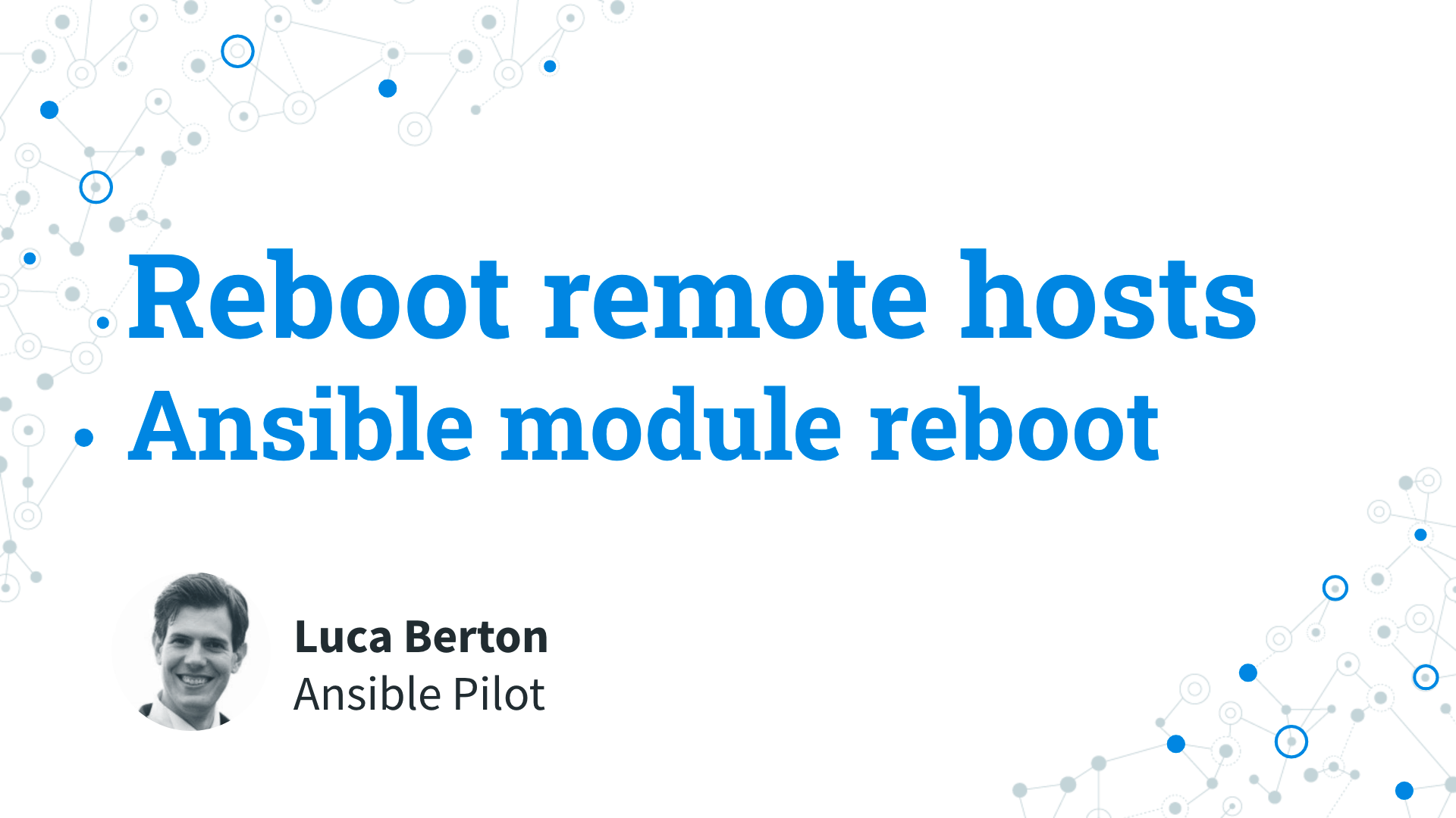 Reboot remote hosts - Ansible module reboot