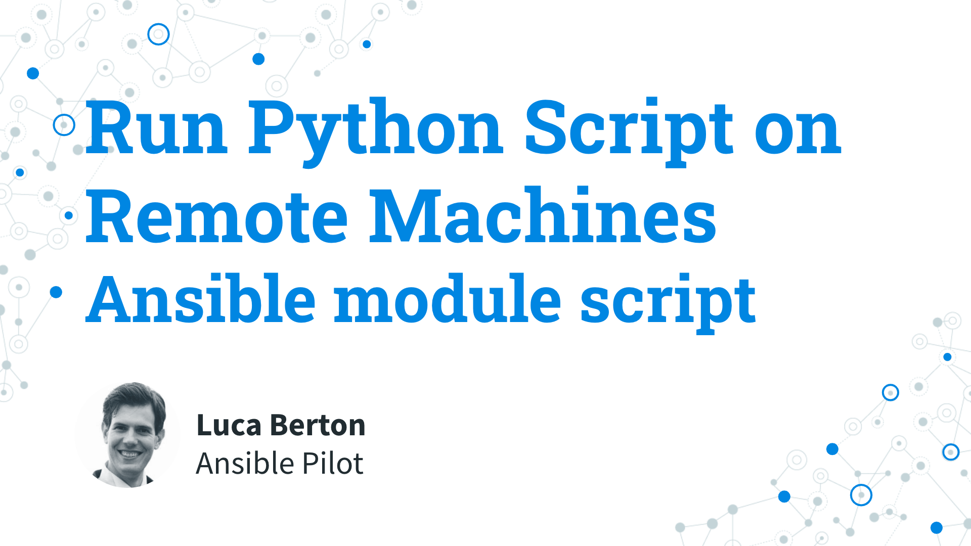 Run a Python Script on Remote Machines - Ansible module script