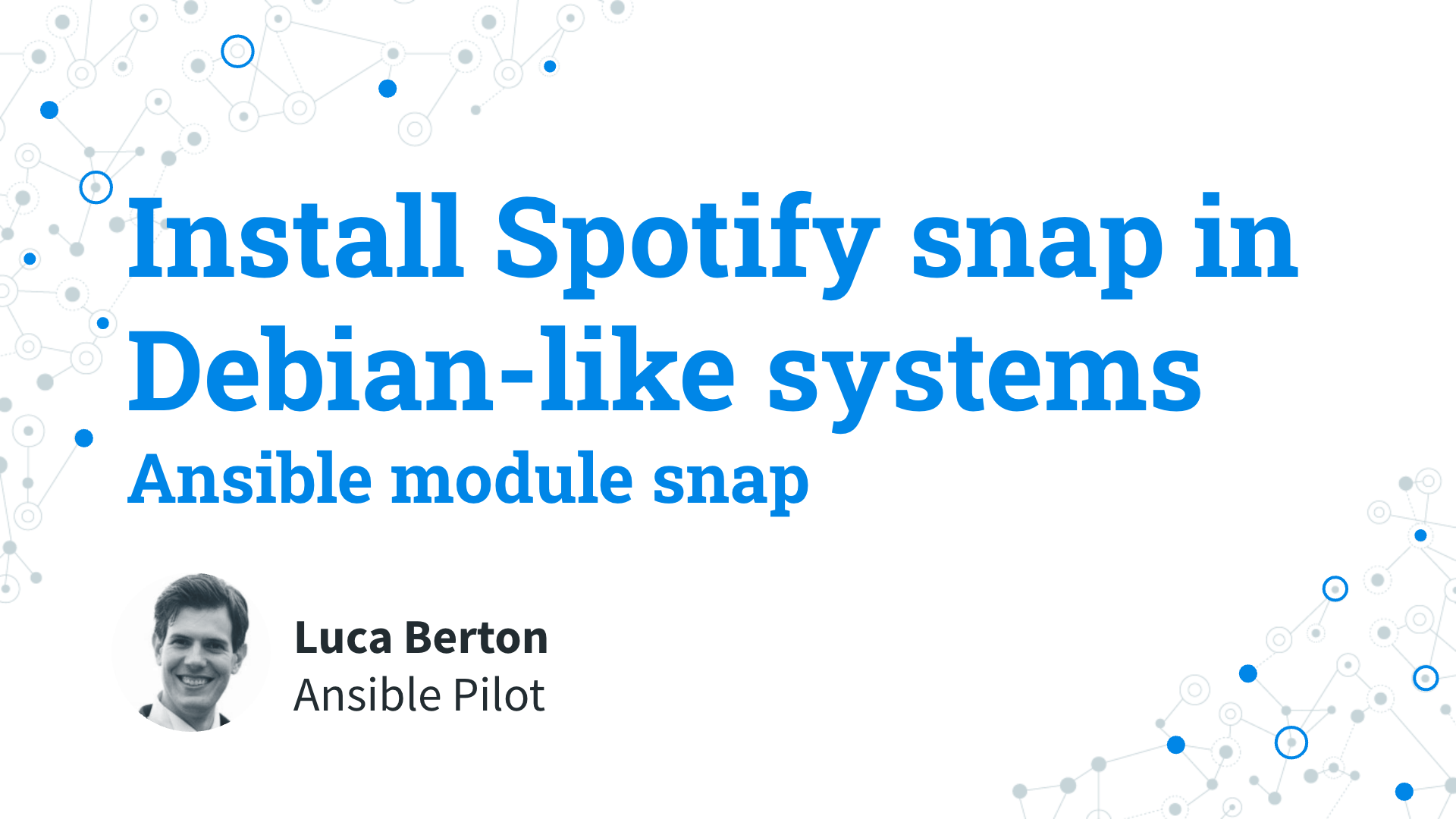 Install Spotify snap in Debian-like systems - Ansible module snap
