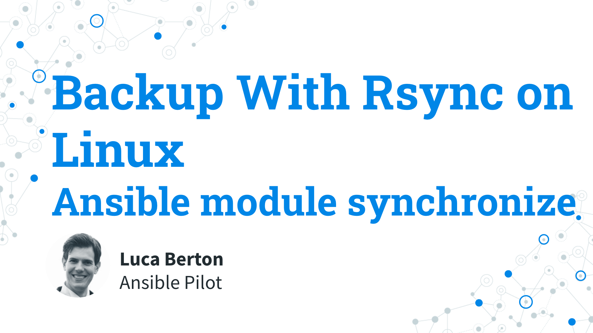 Backup With Rsync - Local to Remote - Ansible module synchronize