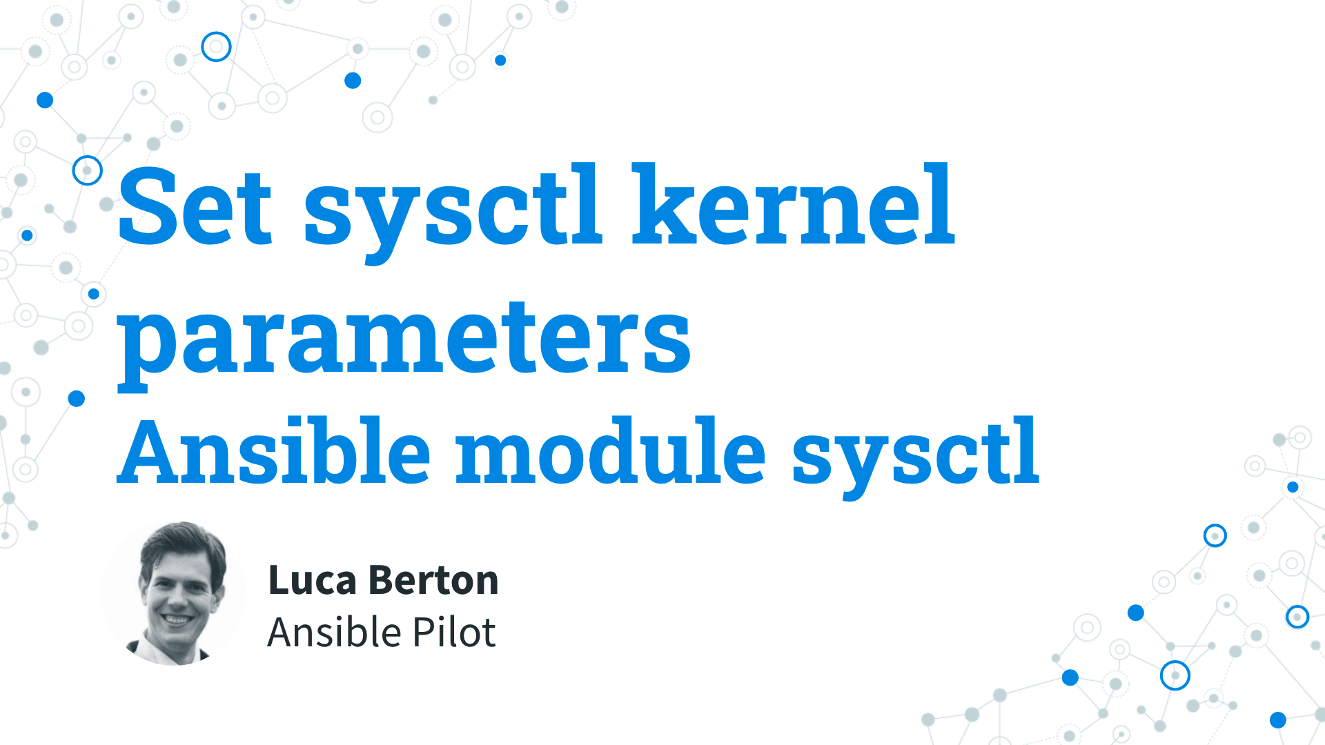 Set sysctl kernel parameters - Ansible module sysctl
