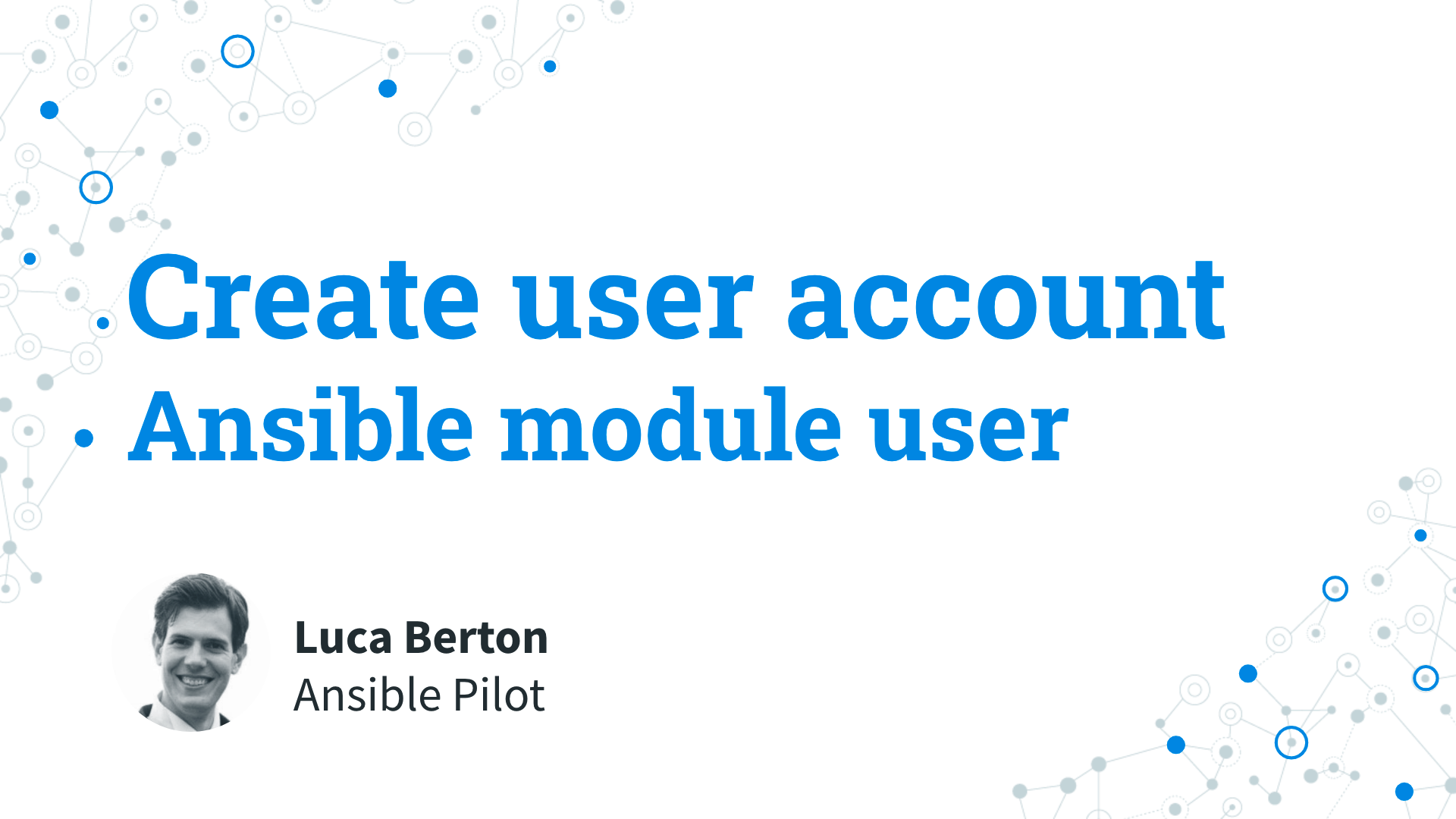Create user account - Ansible module user
