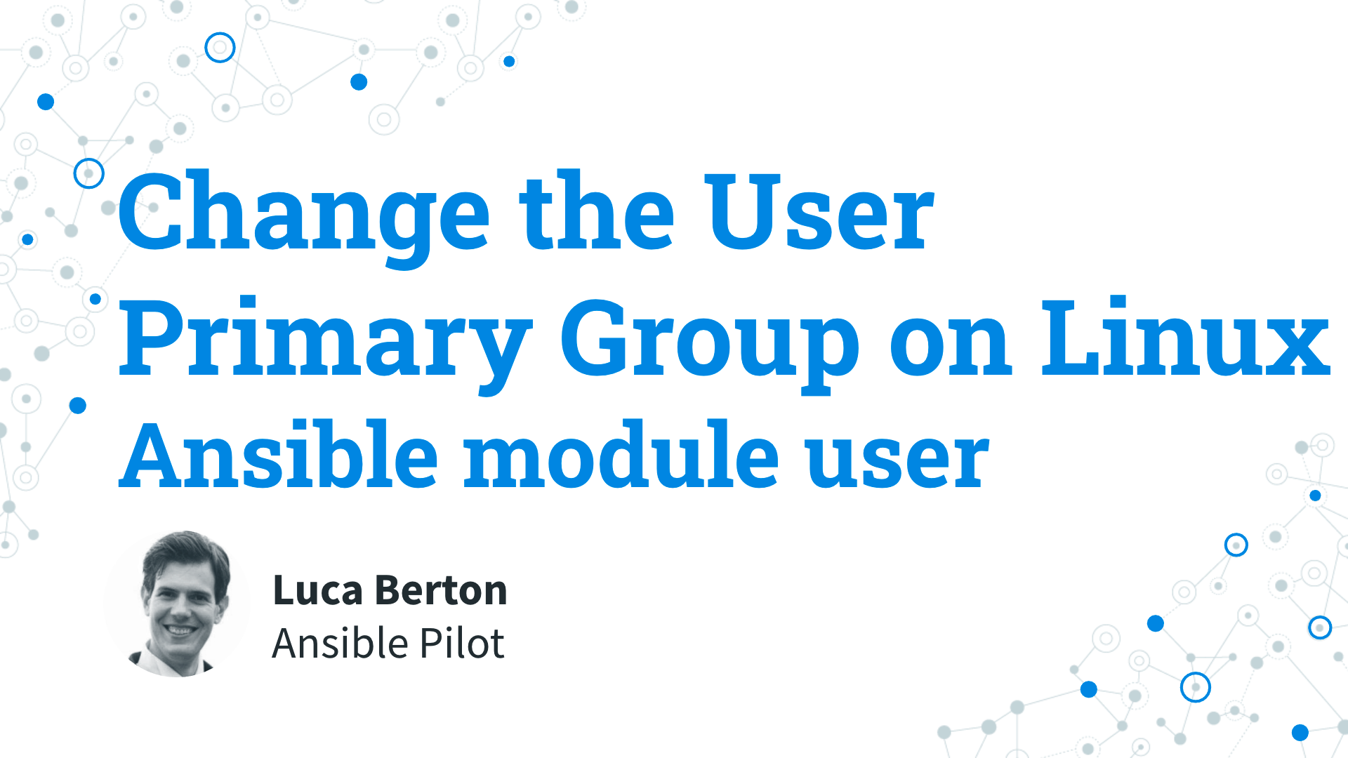 Change the User Primary Group on Linux - Ansible module user