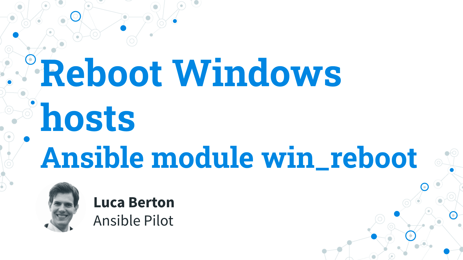 Reboot Windows hosts - Ansible module win_reboot