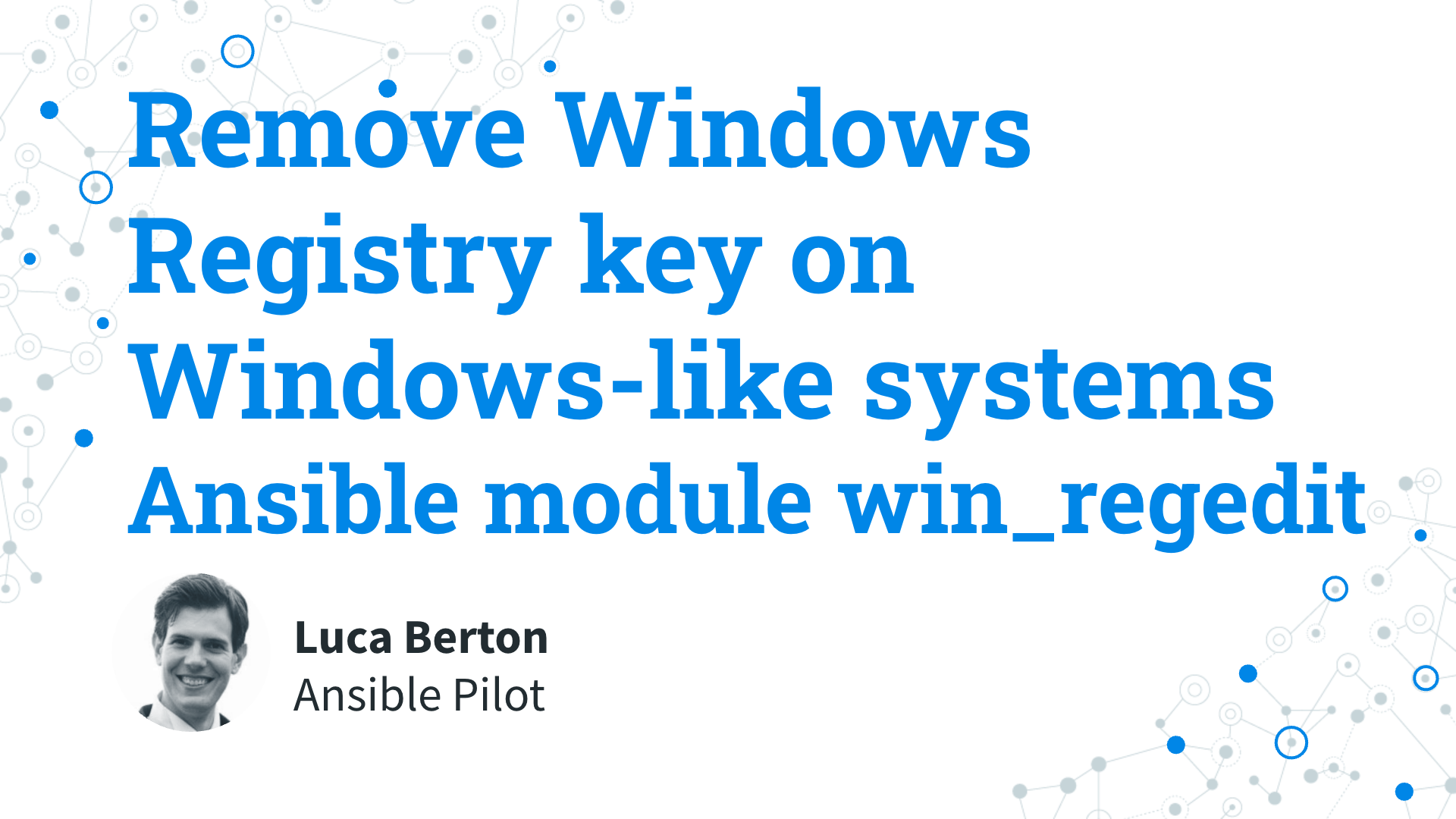 Remove Windows Registry path or key on Windows-like systems - Ansible module win_regedit