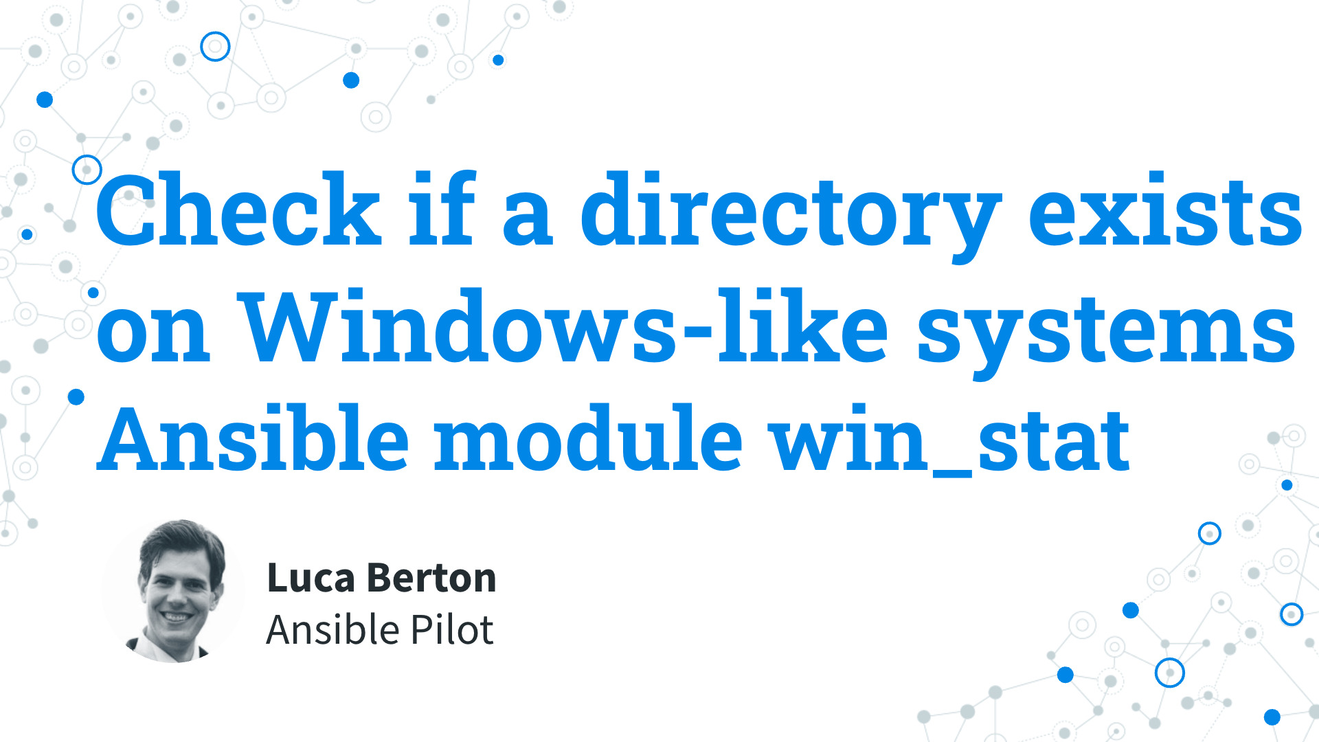 Ansible win_stat: Check if File or Directory Exists on Windows (Examples)