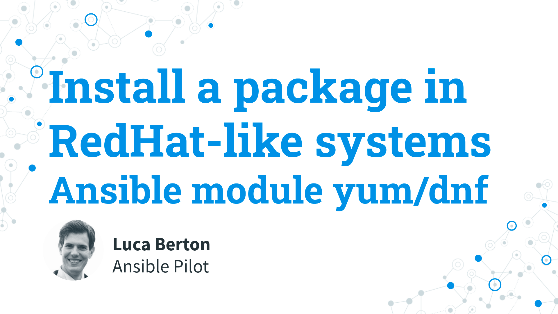 Install a package in RedHat-like systems - Ansible module yum