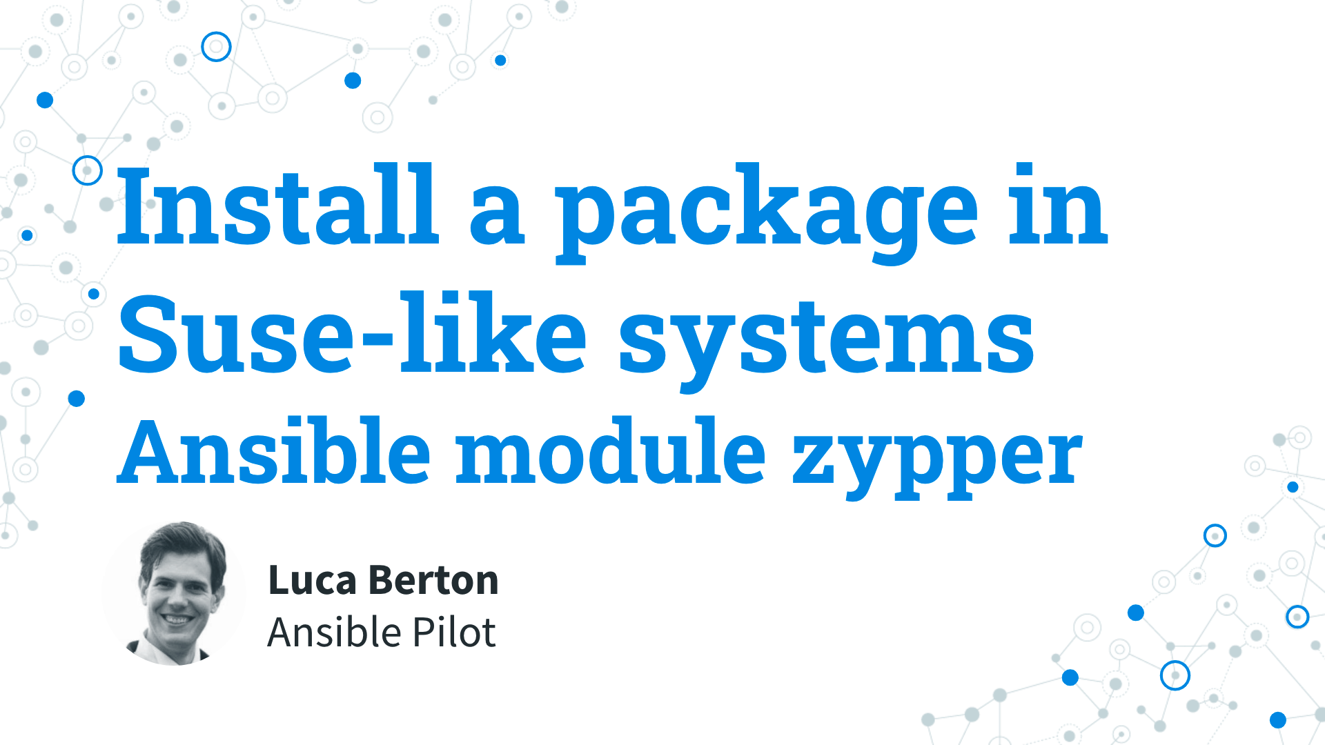 Install a package in Suse-like systems - Ansible module zypper