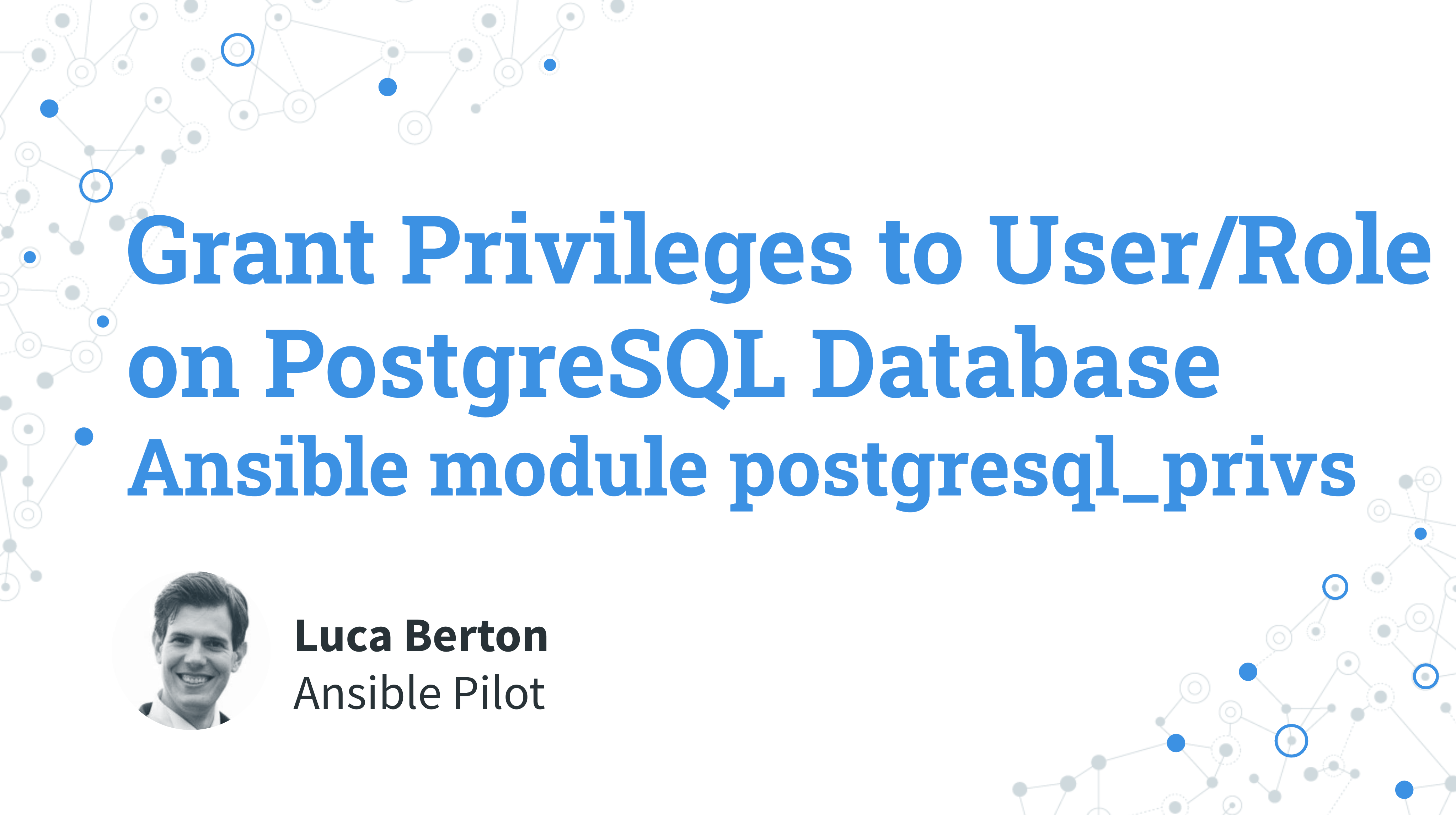 Grant Privileges to User/Role on PostgreSQL Database - Ansible module postgresql_privs