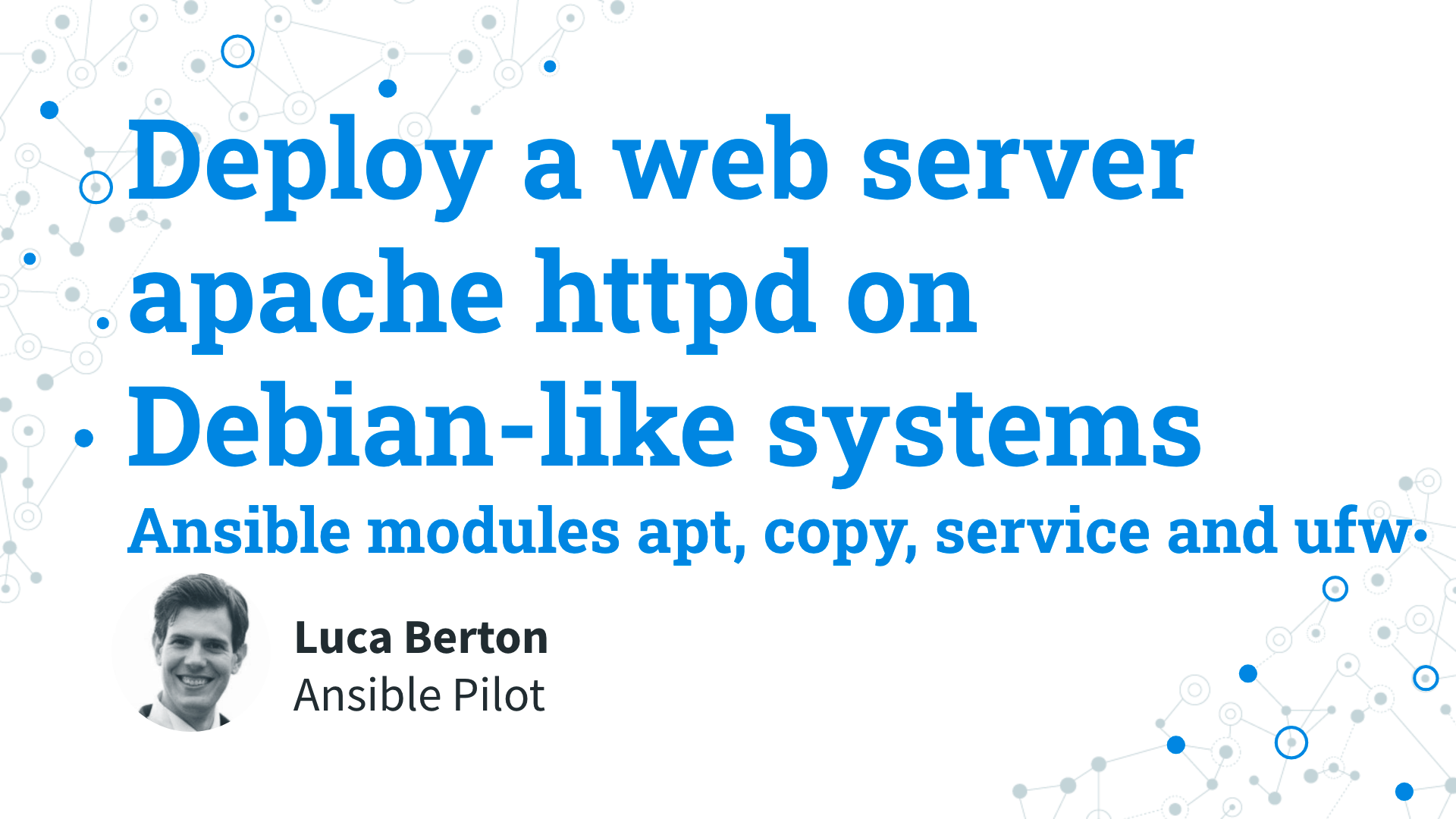 Deploy a web server apache httpd on Debian-like systems - Ansible modules apt, copy, service and ufw