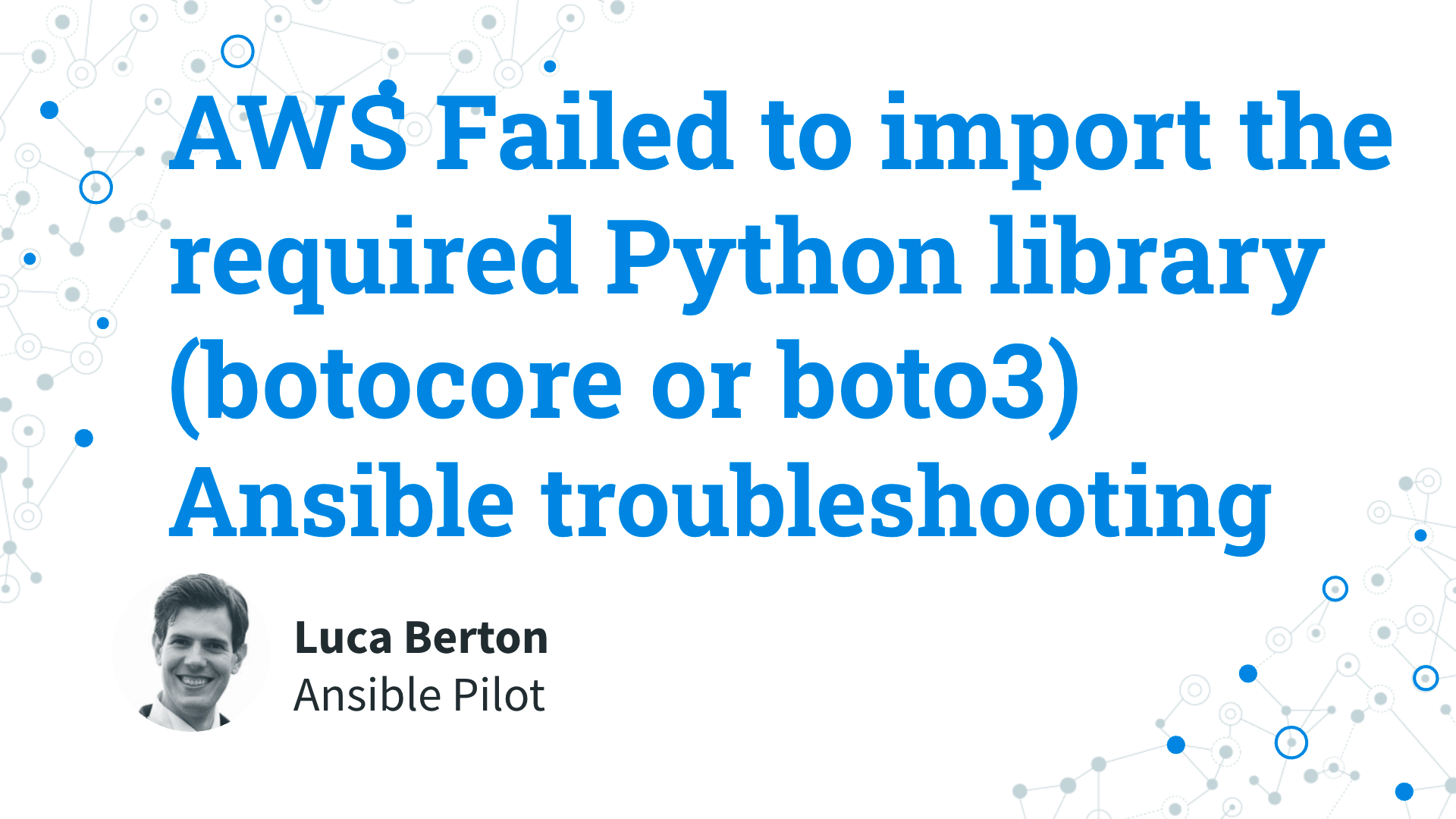 Ansible troubleshooting - AWS Failed to import the required Python library (botocore or boto3)