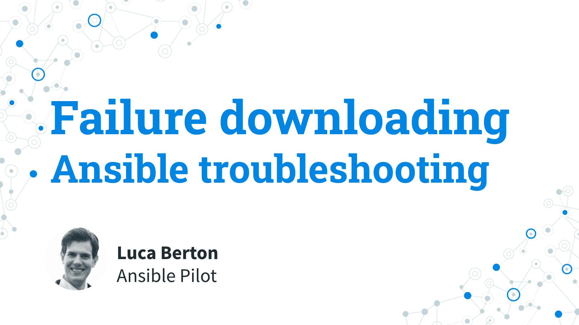 Ansible troubleshooting - failure downloading