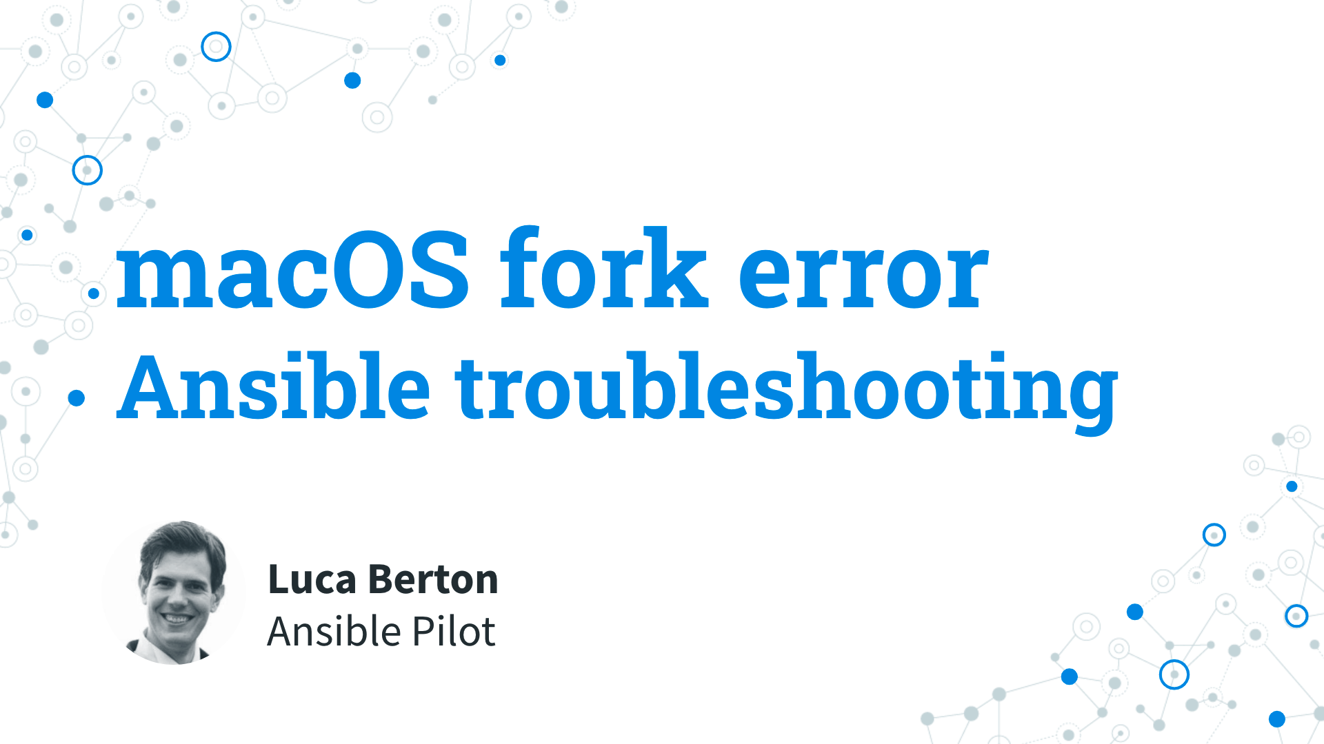 Ansible troubleshooting - macOS fork error