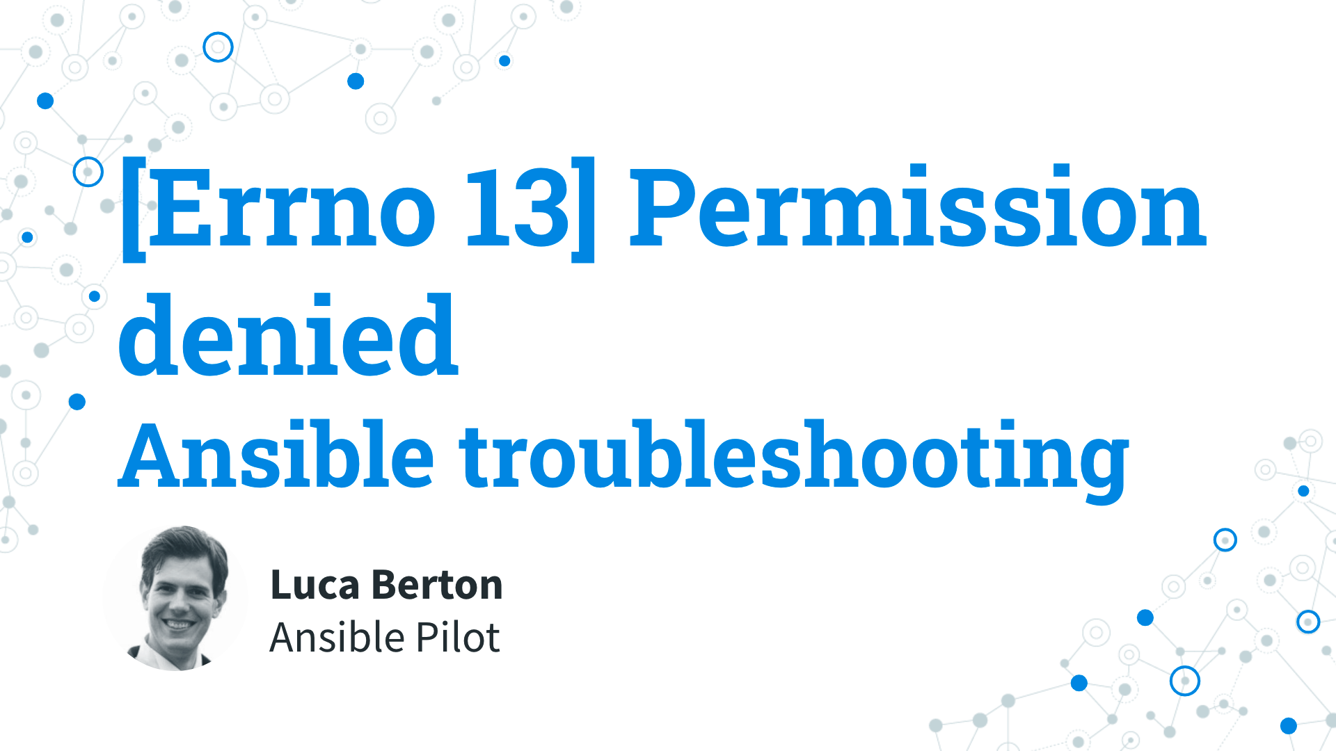 Ansible troubleshooting - Permission denied Errno 13