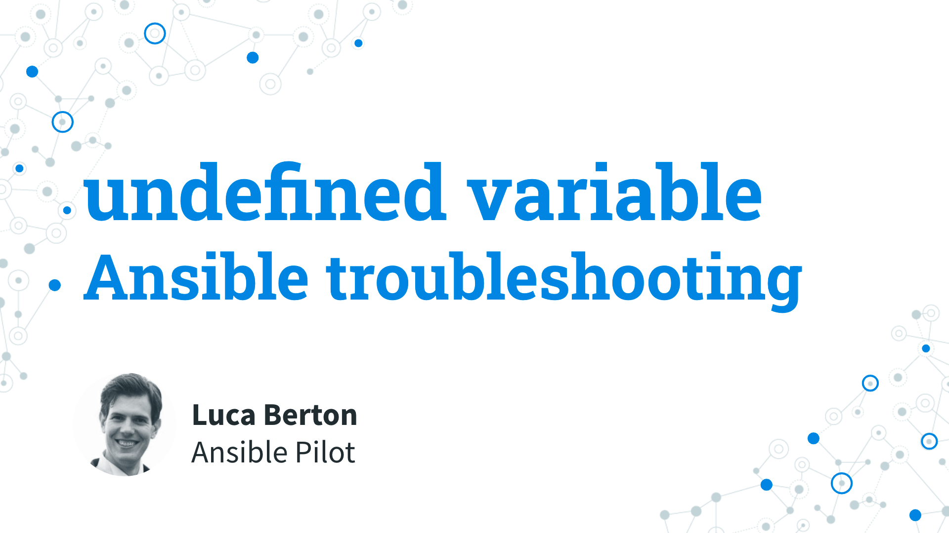 Ansible troubleshooting - undefined variable