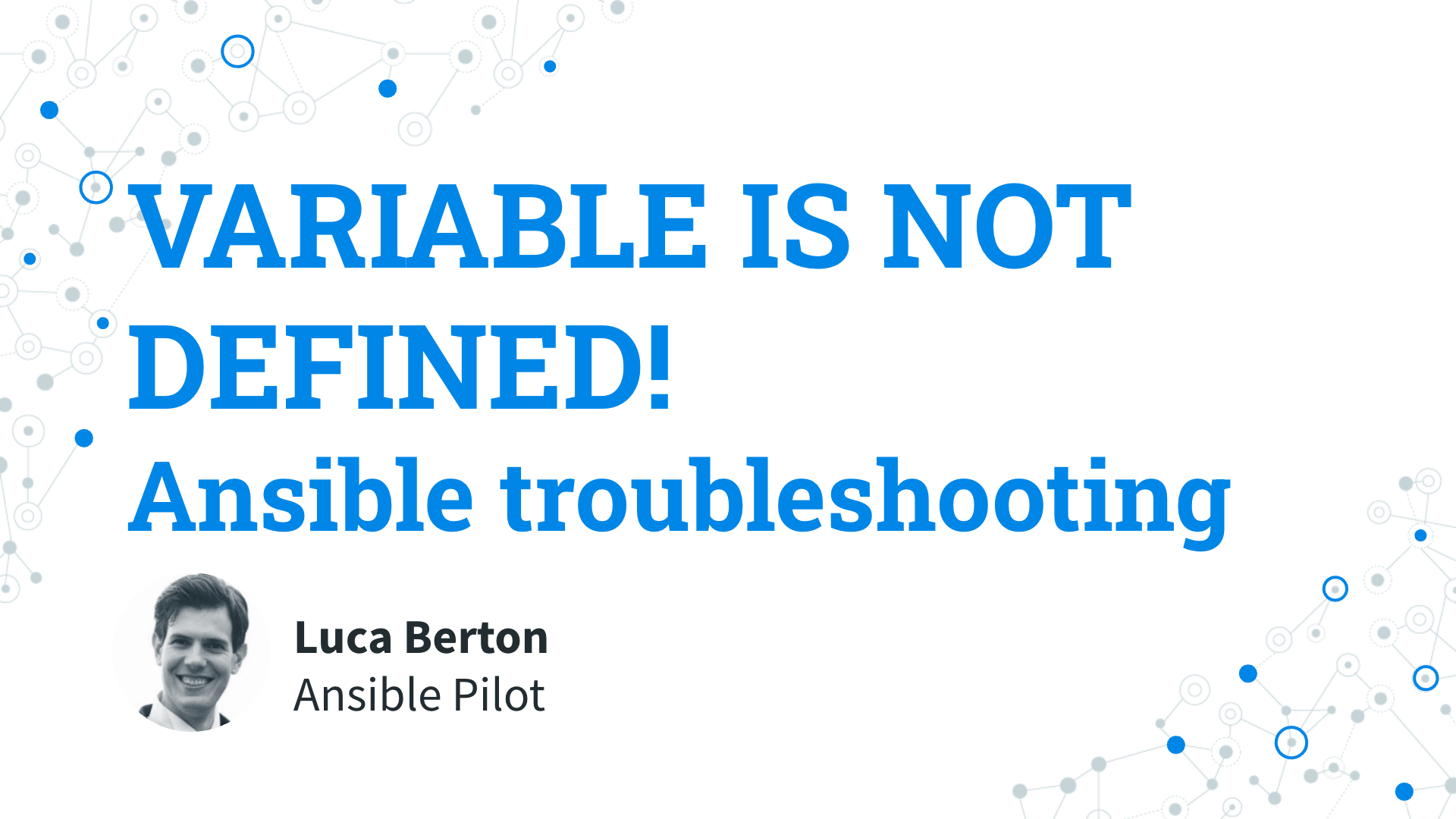 Ansible troubleshooting - VARIABLE IS NOT DEFINED! ansible_hostname
