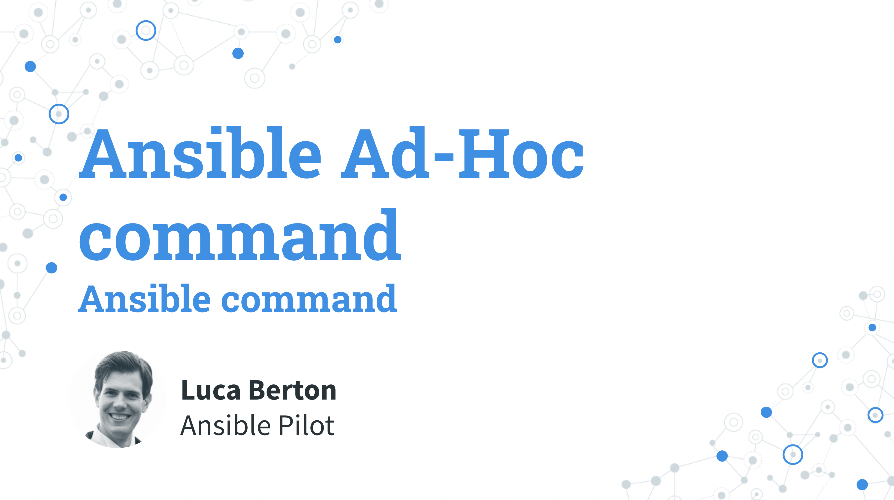 Ansible Ad-Hoc command - ansible command