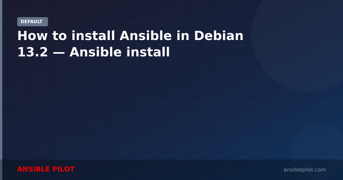 How to install Ansible in Debian 13.2 — Ansible install