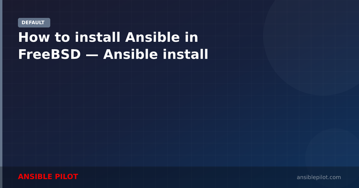 How to install Ansible in FreeBSD — Ansible install