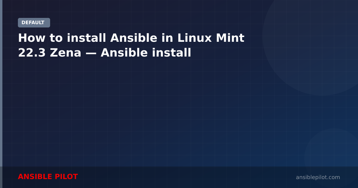 How to install Ansible in Linux Mint 22.3 Zena — Ansible install