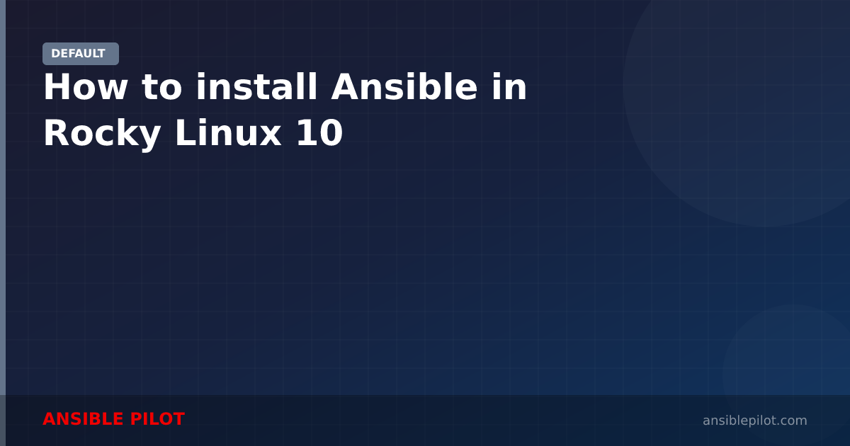 How to install Ansible in Rocky Linux 10