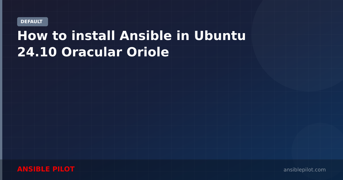 How to install Ansible in Ubuntu 24.10 Oracular Oriole