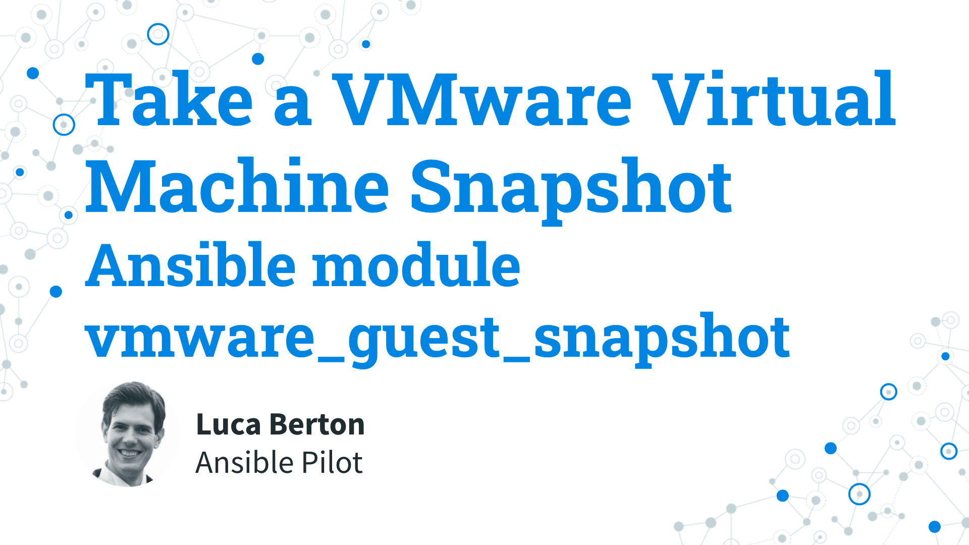 Take a VMware Virtual Machine Snapshot - Ansible module vmware_guest_snapshot