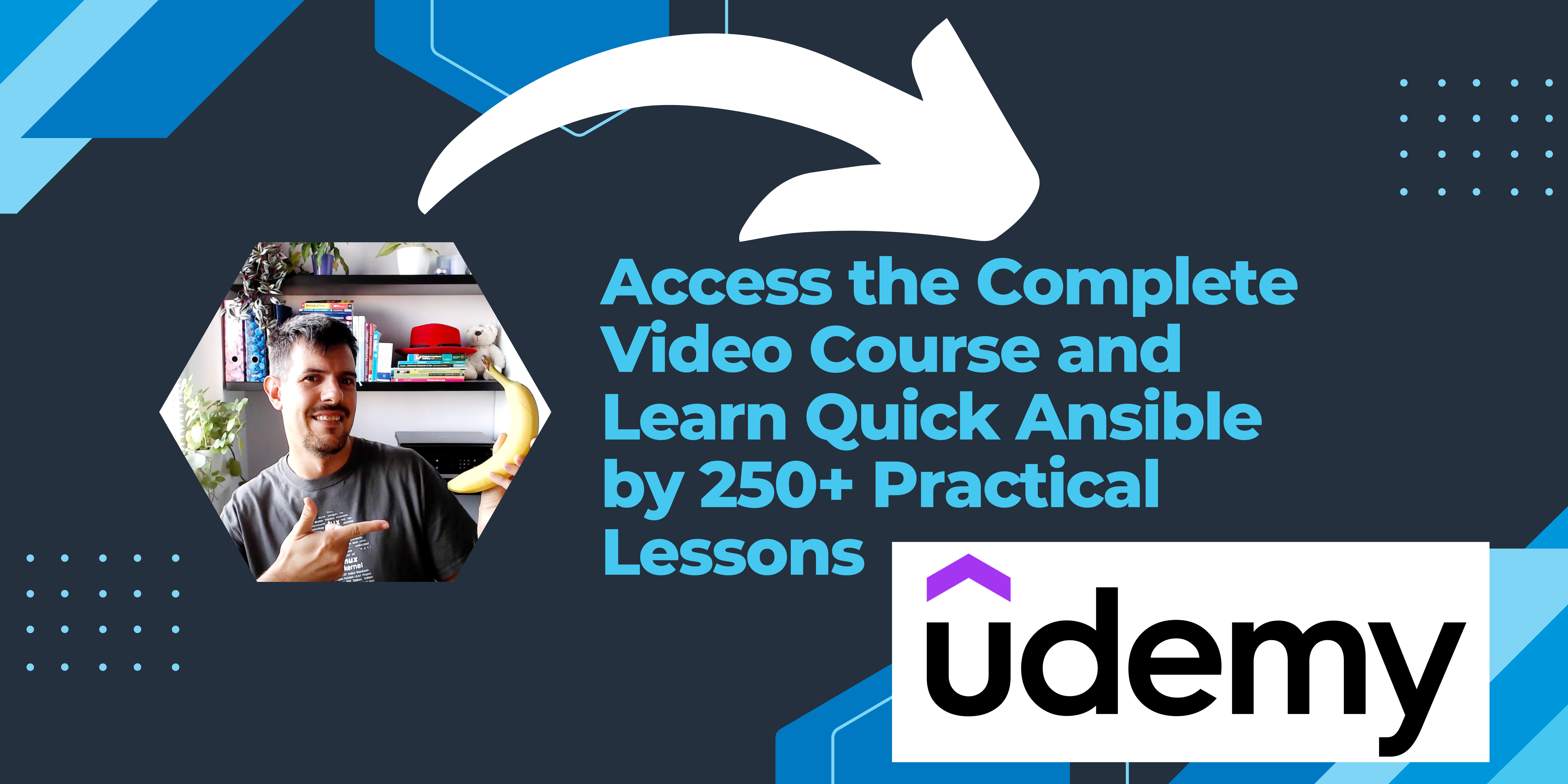Access the Complete Video Course and Learn Quick Ansible by 200+ Practical Lessons
